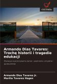 Armando Dias Tavares: Troch¿ historii i tragedie edukacji