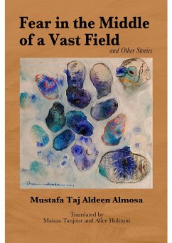 Cover Fear in the Middle of a Vast Field and Other Stories