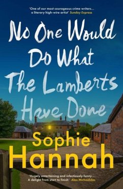 No One Would Do What The Lamberts Have Done - Hannah, Sophie