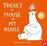 There's a Mouse in My House - Bild 1