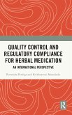 Quality Control and Regulatory Compliance for Herbal Medication Quality Control and Regulatory Compliance for Herbal Medication