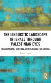 The Linguistic Landscape in Israel through Palestinian Eyes