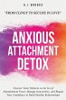 Anxious Attachment Detox - Bild 1