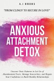 Anxious Attachment Detox Anxious Attachment Detox