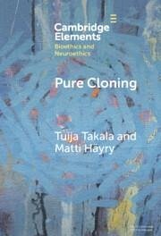 Pure Cloning - Hayry, Matti; Takala, Tuija