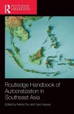 Routledge Handbook of Autocratization in Southeast Asia Routledge Handbook of Autocratization in Southeast Asia
