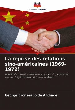 Cover La reprise des relations sino-américaines (1969-1972)