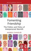 Fomenting Friendship