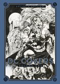 DC Covers Artist's Edition, Volume One DC Covers Artist's Edition, Volume One