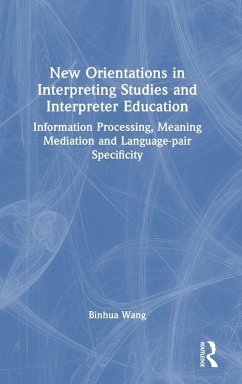 Cover New Orientations in Interpreting Studies and Interpreter Education