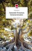 Sanando Traumas Generacionales.. Life is a Story - story.one Sanando Traumas Generacionales.. Life is a Story - story.one
