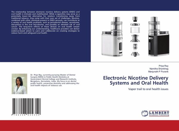 Electronic Nicotine Delivery Systems and Oral Health Electronic Nicotine Delivery Systems and Oral Health