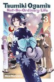 Tsumiki Ogami's Not-So-Ordinary Life, Vol. 3 Tsumiki Ogami's Not-So-Ordinary Life, Vol. 3