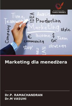 Marketing dla mened¿era - RAMACHANDRAN, Dr.P.;VASUHI, Dr.M