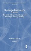 Sharpening Psychology's Concepts Sharpening Psychology's Concepts