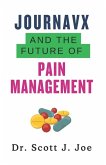 Journavx and the Future of Pain Management