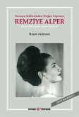 Savasin Küllerinden Dogan Soprano Remizye Alper