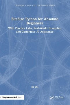 BiteSize Python for Absolute Beginners - Wu, Di