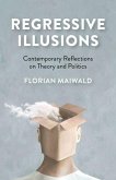 Regressive Illusions Regressive Illusions