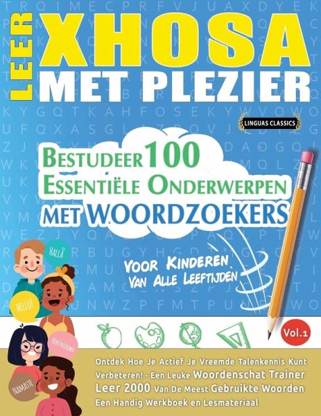 LEER XHOSA MET PLEZIER - VOOR KINDEREN LEER XHOSA MET PLEZIER - VOOR KINDEREN