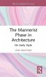 The Mannerist Phase in Architecture - Bild 1