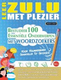 LEER ZULU MET PLEZIER - VOOR VOLWASSENEN LEER ZULU MET PLEZIER - VOOR VOLWASSENEN