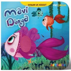 Cover Mavi Dünya - Trt Cocuk Dokun ve Hisset Kitap
