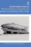 Modernidades ibéricas / The Routledge Companion to Iberian Modernities (1870-1930)