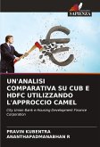 UN'ANALISI COMPARATIVA SU CUB E HDFC UTILIZZANDO L'APPROCCIO CAMEL