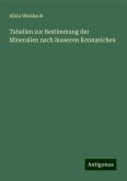 Tabellen zur Bestimmung der Mineralien nach äusseren Kennzeichen