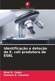 Identificação e deteção de E. coli produtora de ESBL Identificação e deteção de E. coli produtora de ESBL