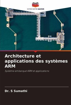 Architecture et applications des systèmes ARM - Sumathi, Dr. S