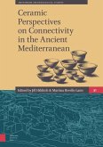 Ceramic Perspectives on Connectivity in the Ancient Mediterranean Ceramic Perspectives on Connectivity in the Ancient Mediterranean