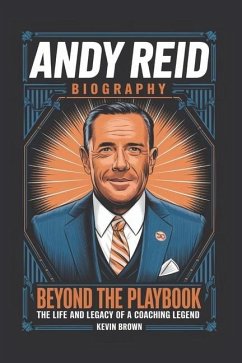 Andy Reid Biography - Brown, Kevin