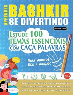 Aprender Bashkir Se Divertindo! - Para Adultos - Linguas Classics