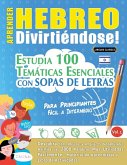 APRENDER HEBREO DIVIRTIÉNDOSE! - PARA PRINCIPIANTES APRENDER HEBREO DIVIRTIÉNDOSE! - PARA PRINCIPIANTES