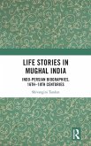 Life Stories in Mughal India