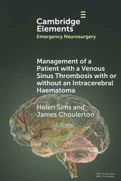 Cover Management of a Patient with a Venous Sinus Thrombosis with or without an Intracerebral Haematoma