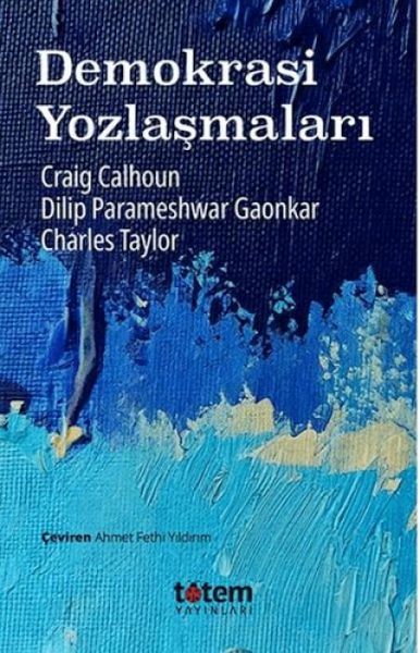 Demokrasi Yozlasmalari Demokrasi Yozlasmalari