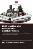 Optimisation des composites autolubrifiants