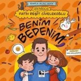 Benim Bedenim Benim Bedenim
