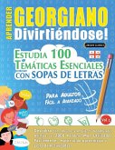 APRENDER GEORGIANO DIVIRTIÉNDOSE! - PARA ADULTOS