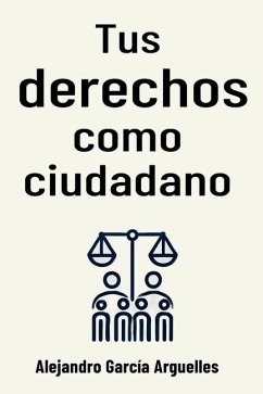 Cover Tus derechos como ciudadano