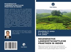 REGENERATIVE LANDWIRTSCHAFTLICHE PRAKTIKEN IN INDIEN - Jadeja, Khushbuba M.;Savaliya, V. J.;Jadeja, M.K.