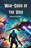 War-Gods of the Void War-Gods of the Void