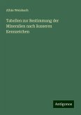 Tabellen zur Bestimmung der Mineralien nach äusseren Kennzeichen