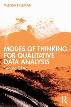 Modes of Thinking for Qualitative Data Analysis - Freeman, Melissa
