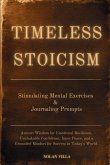 Timeless Stoicism Timeless Stoicism