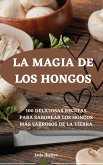 LA MAGIA DE LOS HONGOS