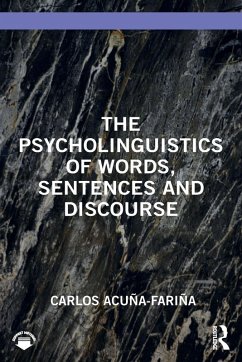 Cover The Psycholinguistics of Words, Sentences and Discourse